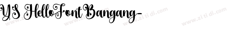 YS HelloFont Bangang字体转换